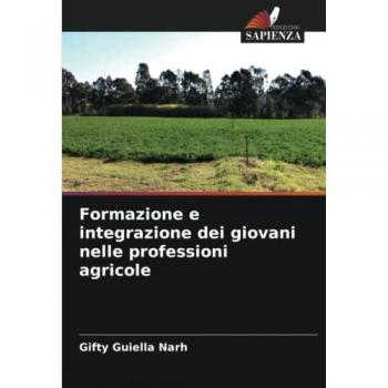 Guiella Narh, Gifty: Formazione e integrazione dei giovani nelle professioni agricole