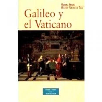 Galileo y el Vaticano: Historia de la Comisión Pontificia de Estudio del Caso Galileo (1981-1992) (Tapa blanda).