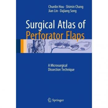 Vitalsource Technologies, Inc. Surgical Atlas Of Perforator Flaps