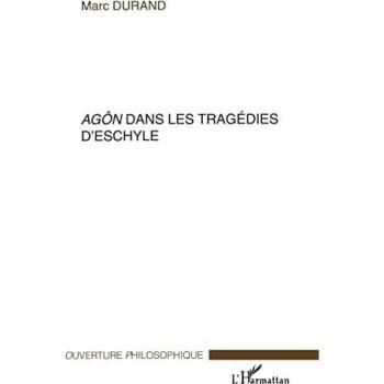 Agôn dans les tragédies d'Eschyle