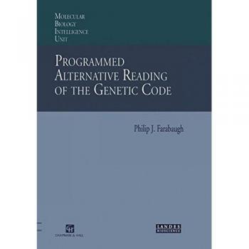Programmed Alternative Reading of the Genetic Code