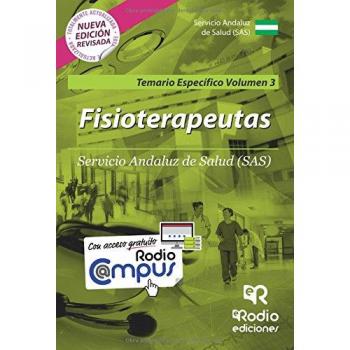 Fisioterapeutas. Servicio Andaluz de Salud (SAS). Temario Específico Volumen 3