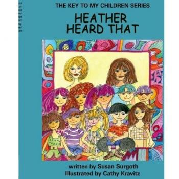 Heather Heard That, The Key to My Children Series