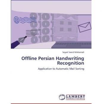 Offline Persian Handwriting Recognition: Application to Automatic Mail Sorting