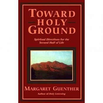 Toward Holy Ground