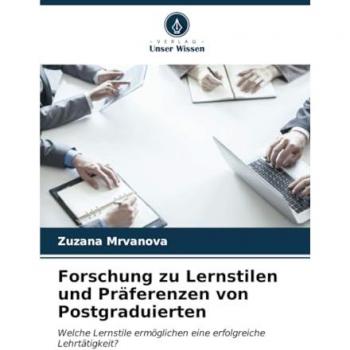 Mrvanova, Zuzana: Forschung zu Lernstilen und Präferenzen von Postgraduierten