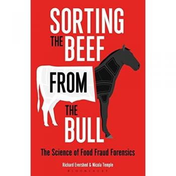 Sorting the Beef from the Bull: The Science of Food Fraud Forensics LIKE NEW