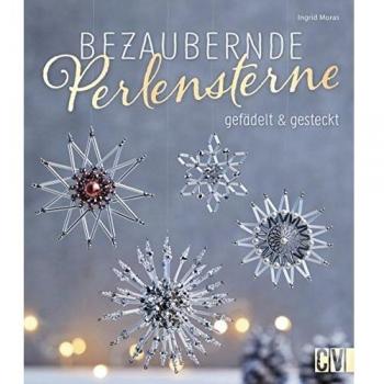 Ingrid Moras Bezaubernde Perlensterne: Gefädelt & Gesteckt
