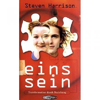 Eins sein: Transformation durch Beziehung