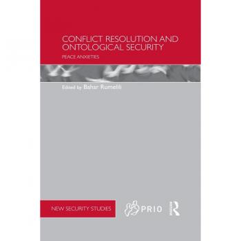 Conflict Resolution and Ontological Security