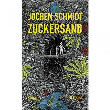 Zuckersand: Roman