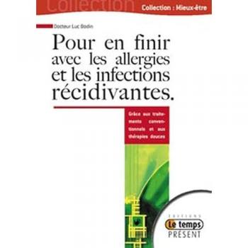 Pour en finir avec les allergies et infections récidivantes