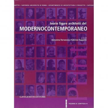 Teorie figure architetti del modernocontemporaneo