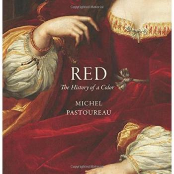 Red: The History of a Color