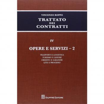 Trattato dei contratti. Vol. 42: Opere e servizi.