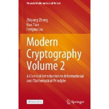 Zheng, Zhiyong: Modern Cryptography Volume 2