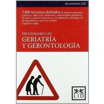 Diccionario lid geriatría y gerontología