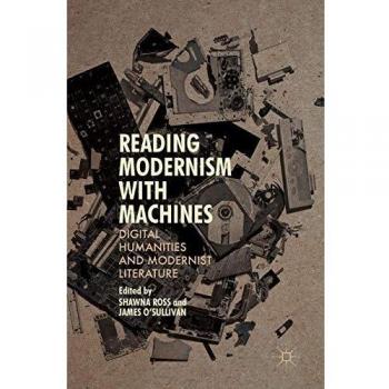 Reading Modernism with Machines