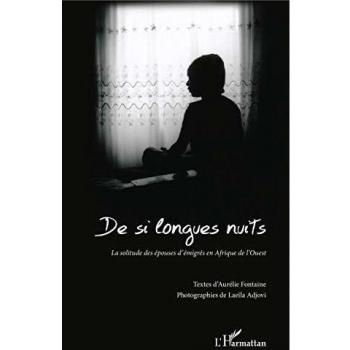 De si longues nuits: La solitude des épouses d'émigrés en Afrique de l'Ouest