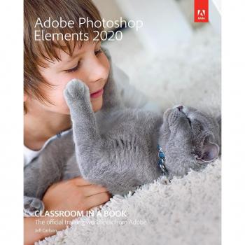 Vitalsource Technologies, Inc. Adobe Photoshop Elements 2020 Classroom In A Book