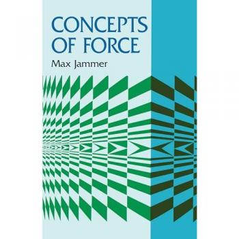 Concepts of Force (Dover Books on Physics)