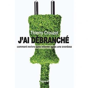 J'ai débranché