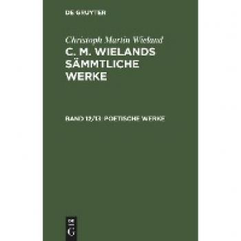 Poetische Werke: CMWSW-B, Band 12