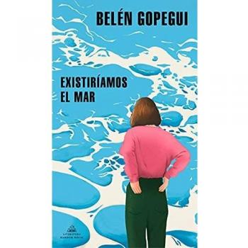 Existiriamos el mar (Random House)