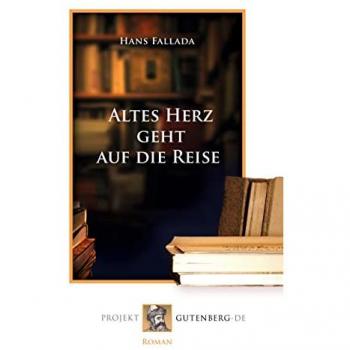Altes Herz geht auff die REise