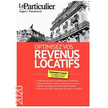 Optimisez vos revenus locatifs