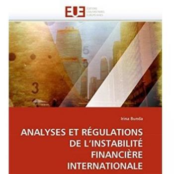 ANALYSES ET RÉGULATIONS DE L'INSTABILITÉ FINANCIÈRE INTERNATIONALE