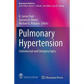 Pulmonary Hypertension: Controversial and Emerging Topics (Respiratory Medicine)