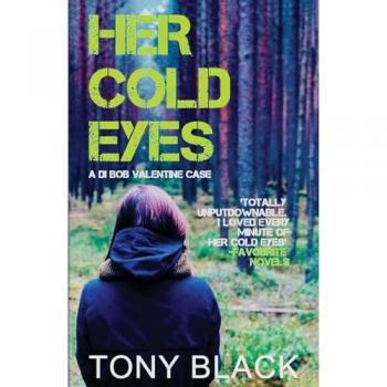 Her Cold Eyes: A DI Bob Valentine Case