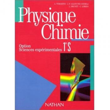 PHYSIQUE CHIMIE 1ERE S. Option, Sciences expérimentales