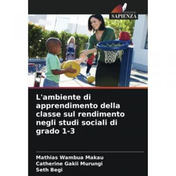 L'ambiente di apprendimento della classe sul rendimento negli studi sociali di grado 1-3