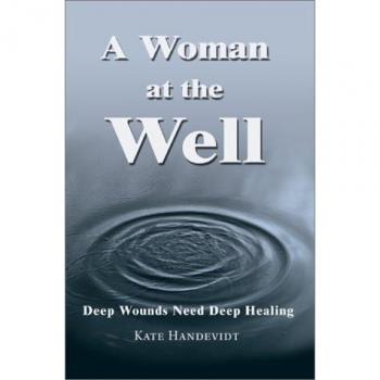 Handevidt, Kate: A Woman at the Well