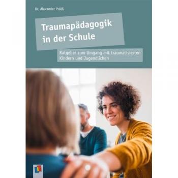 Traumapädagogik in der Schule