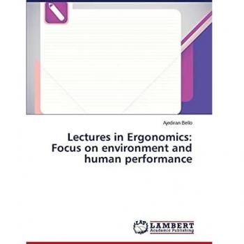 Lectures in Ergonomics: Focus on environment and human performance
