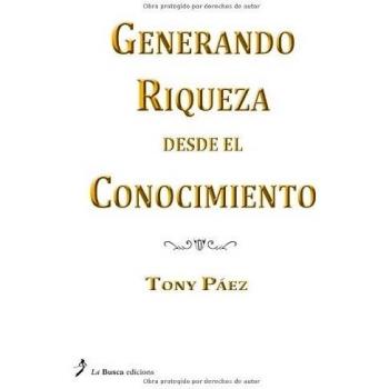 Generando Riqueza desde el Conocimiento