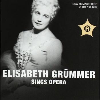 Elisabeth Grümmer : voix d'opéra