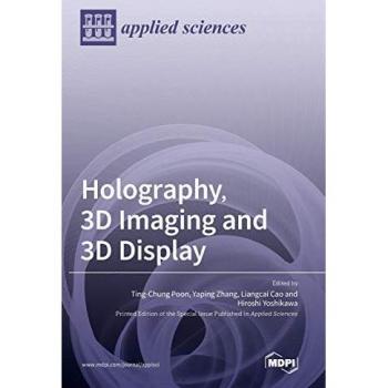 Holography, 3D Imaging and 3D Display