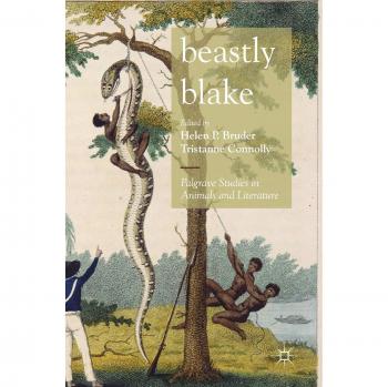 Beastly Blake (Palgrave Studies in Animals and Literature)