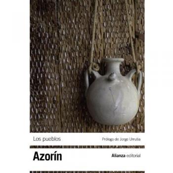 Los pueblos: Ensayos sobre la vida provinciana (Bolsillo) (Tapa blanda).