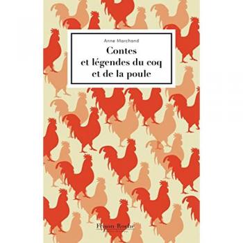 Contes et légendes du coq et de la poule