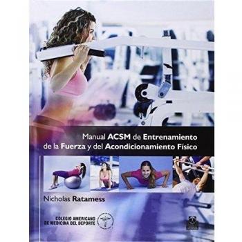 MANUAL ACSM DE ENTRENAMIENTO DE LA FUERZA Y DEL