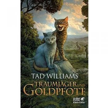 Tad Williams Traumjäger Und Goldpfote