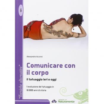 Comunicare Con il Corpo Il Tatuaggio Ieri e Oggi