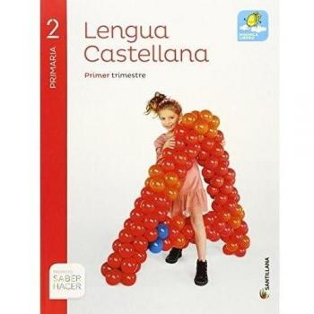 Lengua 2 primaria mochila ligera saber hacer (Tapa blanda).