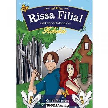 Rissa Filial und der Aufstand der Kobolde