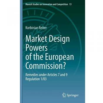 Market Design Powers of the European Commission?